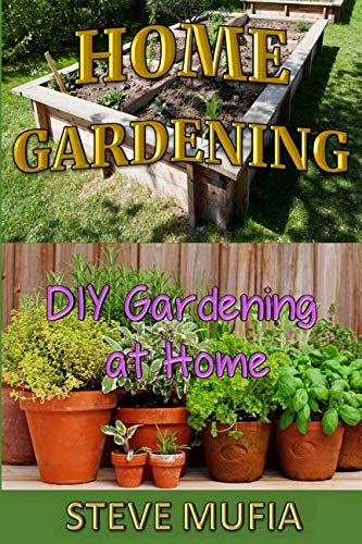 HOME GARDENING: DIY gardening at Home