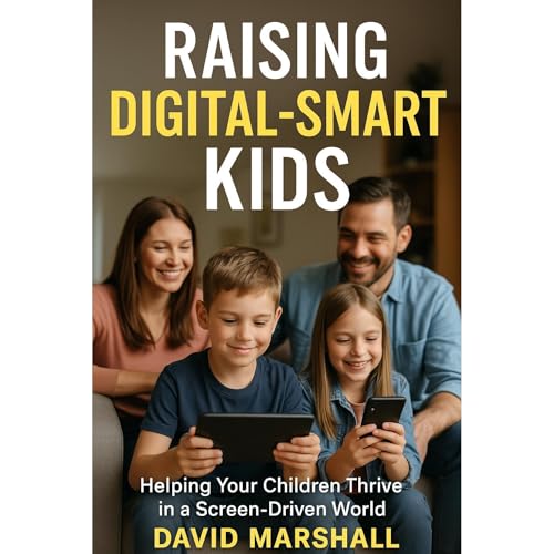 Raising Digital-Smart Kids Audiolibro Por David Marshall arte de portada