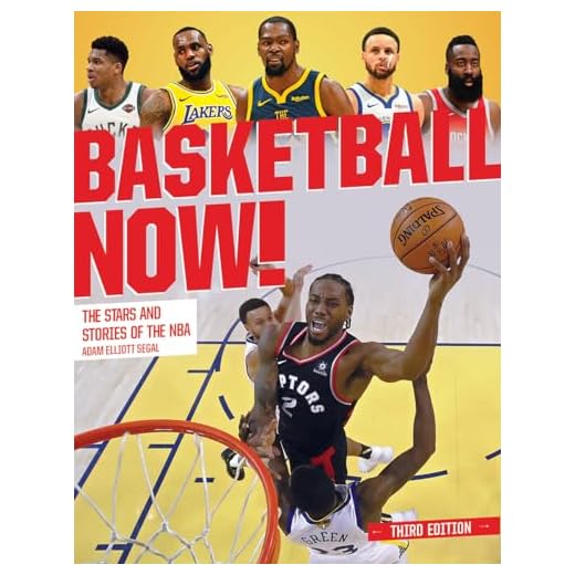 Basketball Now!: The Stars and Stories of the NBA