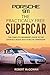 Produktbild Porsche 911: The Practically Free Supercar: The complete beginner's guide to the smartest route into Porsche ownership