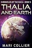 Thalia and Earth (Chronicles of the Maca Book 5) (English Edition)