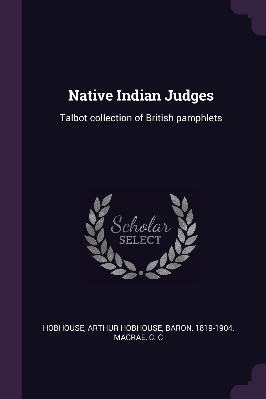 Native Indian Judges: Talbot collection of British pamphlets