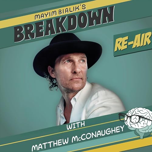 Re-Air: Matthew McConaughey: Love Hard