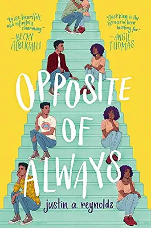 Opposite Always Justin Reynolds
