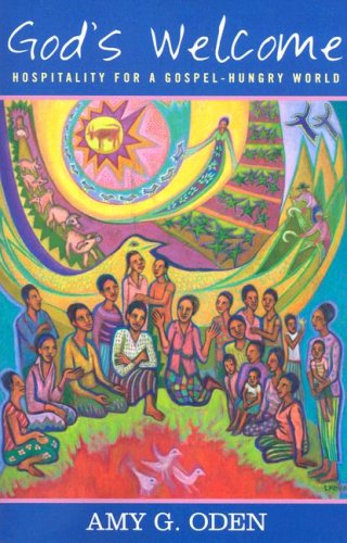 God's Welcome: Hospitality for a Gospel-Hungry World