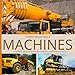 Toddler Books About Machines: Wordless Picture Books...