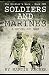 SOLDIERS AND MARINES: Military Fiction: Action packed first novel in a five-book saga about a combat soldier in Korea, Vietnam, Iraq, Afghanistan, Israel, and several wars yet to come.