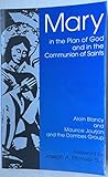 Mary in the Plan of God and in the Saints: Toward a Common Christian Understanding