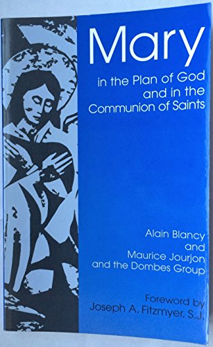 Mary in the Plan of God and in the Saints: Toward a Common Christian Understanding
