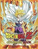  Dragon Ball Z Coloring Book: High Quality Coloring Pages for Kids and Adults, Color All Your Favorite Characters, Great Gift for Dragon Ball Lovers