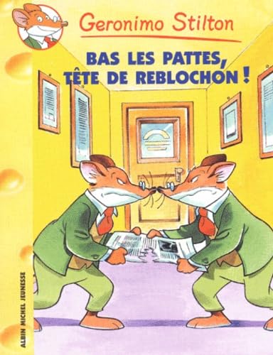 Geronimo Stilton T11 Bas les pattes, tête de re... [French] 2226150145 Book Cover