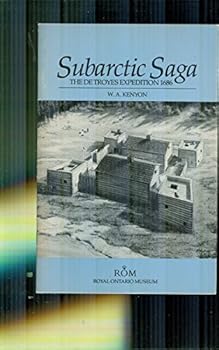 Paperback Subarctic saga: The de Troyes expedition, 1686 Book