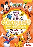  Mes coloriages avec des stickers La Maison de Mickey