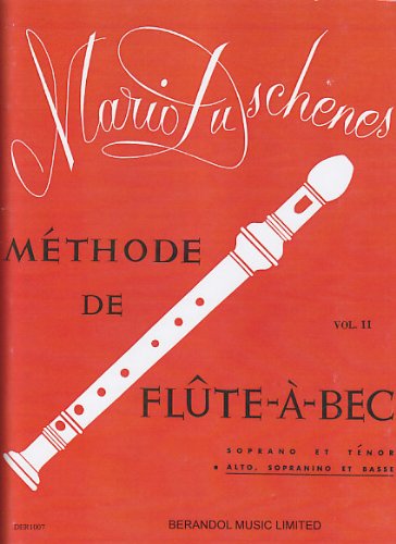 Metodi e pedagogia berandol Music Limited duschenes Methode Di Flauto a becco, contralto, Sopranino e basso: Volo 2 – Flauto