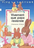 Vivement que papa revienne 221503078X Book Cover