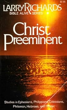 Paperback Christ Pre-eminent, Leader's Edition (Bible Alive Series) Book