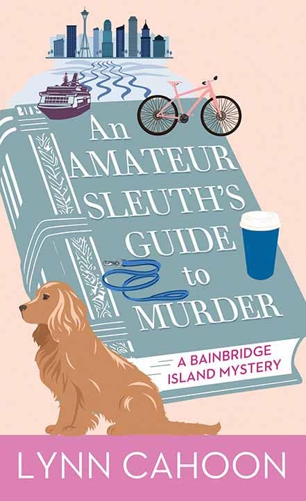 An Amateur Sleuth's Guide to Murder: A Bainbridge Island Mystery      Library Binding – Large Print, May 1, 2026