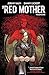 The Red Mother Vol. 1
