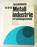 Formeln und Tabellen für die Metallindustrie. ( Zerspanungstechnik.) (Bd. 1)