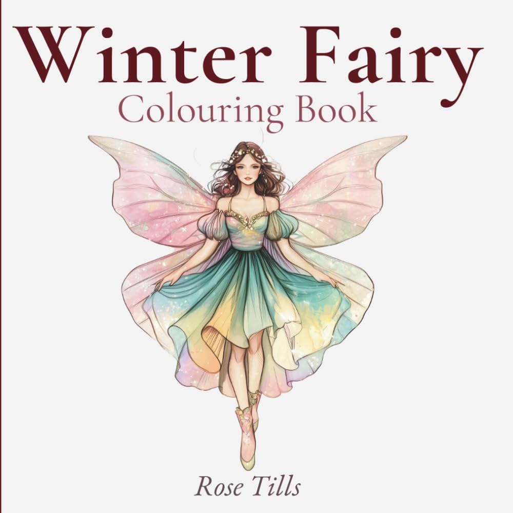 Winter Fairy: A Cosy Cottage core Fairy Colouring Adventure - Snowy Scenes, Enchanted Fairy Homes, Winter Animals & Magical Whimsy (Cottage Core Colouring Book Series)