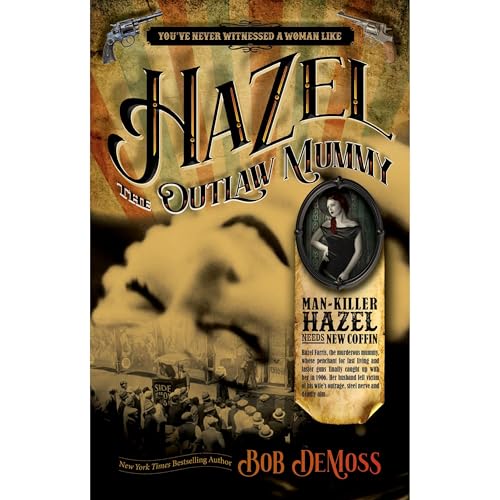 HAZEL The Outlaw Mummy by Bob DeMoss episode artwork
