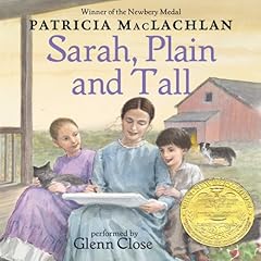 Sarah, Plain and Tall Audiobook By Patricia MacLachlan cover art
