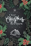our christmas recipes: secret family holiday recipes in one place