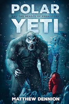Paperback Polar Yeti And The Beasts Of Prehistory Book