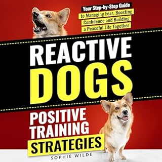 Reactive Dogs: Positive Training Strategies cover art