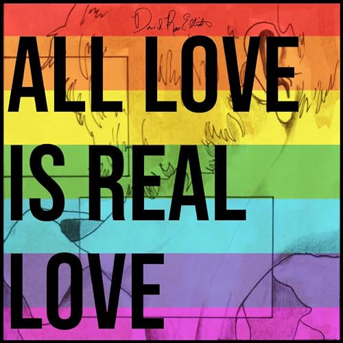 Écouter All Love Is Real Love par David R. Elliott sur Amazon Music ...