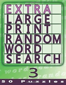 Paperback Extra Large Print Random Word Search 3: 50 Easy To See Puzzles Book