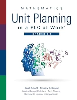 Mathematics Unit Planning in a PLC at Work, Grades 6-8 (A professional leaing community guide to increasing student mathematics achievement in intermediate school)-Wow! eBook