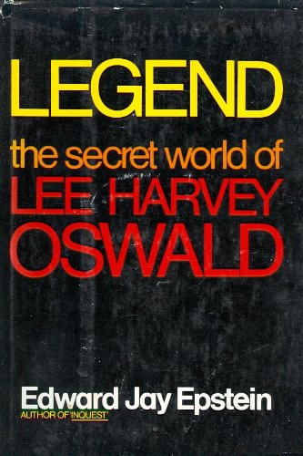 LEGEND: THE SECRET WORLD OF LEE HARVEY OSWALD