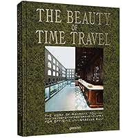 The Beauty of Time Travel