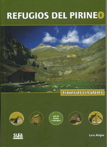 REFUGIOS DEL PIRINEO: TRAVESÍAS CIRCULARES Cover