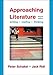 Approaching Literature: Writing, Reading, Thinking