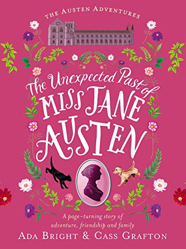 Télécharger The Unexpected Past of Miss Jane Austen: A page-turning story of adventure, friendship and family (T livre En ligne