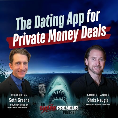 Episode 1192: The Dating App for Private Money Deals with Chris Naugle