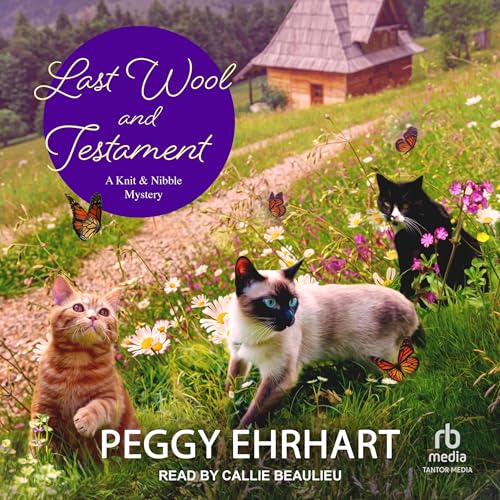 Last Wool and Testament by Peggy Ehrhart episode artwork