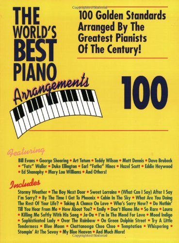 The World's Best Piano Arrangements: For Intermediate to Advanced Piano