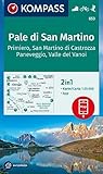KOMPASS Wanderkarte 653 Pale di San Martino, Primiero San Martino di Castrozza, Paneveggio, Valle del Vanoi 1:25.000: markierte Wanderwege, Hütten, ... zur offline Verwendung in der KOMPASS-App