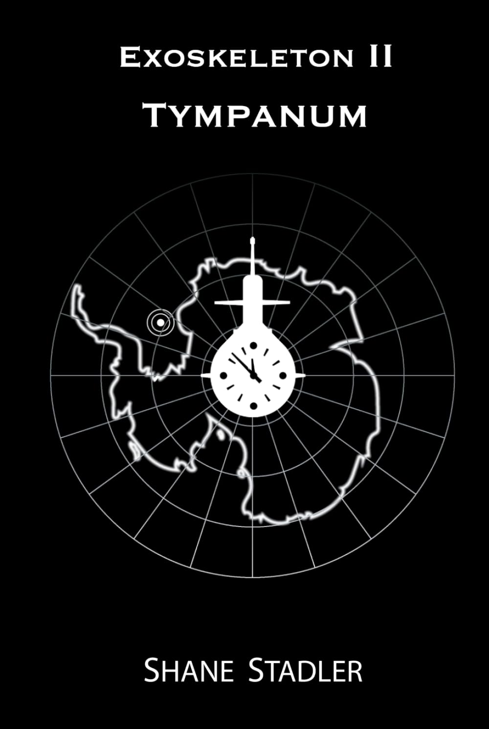 EXOSKELETON II: TYMPANUM (The Exoskeleton Series)