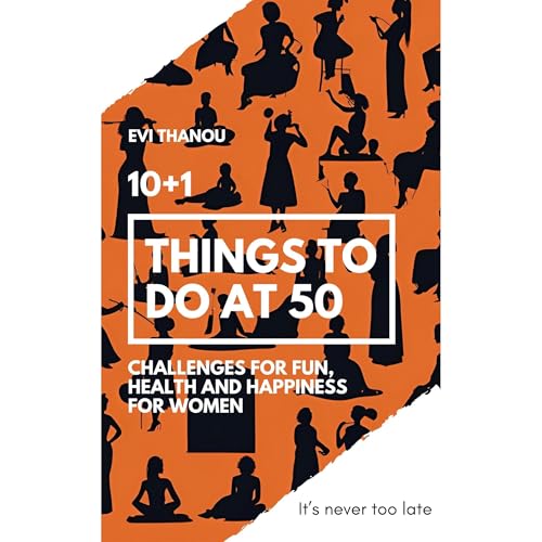 10+1 Things to do at 50 by Evi Thanou episode artwork
