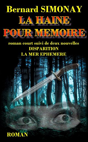 Télécharger LA HAINE POUR MEMOIRE Livre PDF Gratuit