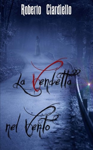 La vendetta nel vento La vendetta nel vento