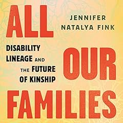 All Our Families Audiolibro Por Jennifer Natalya Fink arte de portada