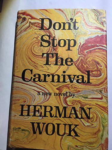 Don't Stop the Carnival by Herman Wouk (1965-11... B01N8Y0L9M Book Cover