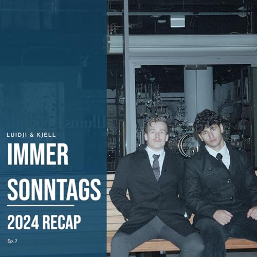 Folge 7 - 2024 Recap