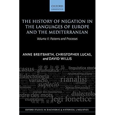 The History of Negation in the Languages of Europe and the Mediterranean: Volume II