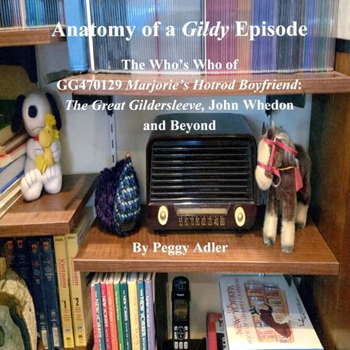 Anatomy of a Gildy Episode [Written by Peggy Adler] episode artwork
